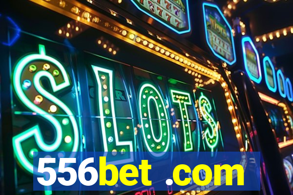 556bet .com